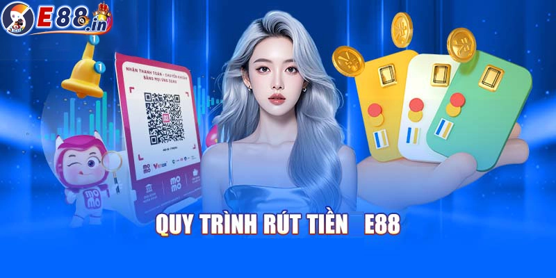 Lưu ý quan trọng khi rút tiền E88